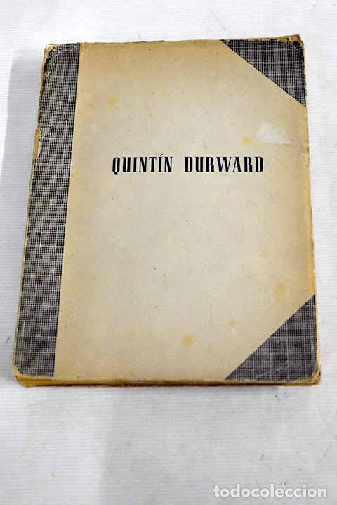 Libros: Quint&iacute;n Durward: episodio de la Corte de Luis XI.- Scott, Walter - Foto 1