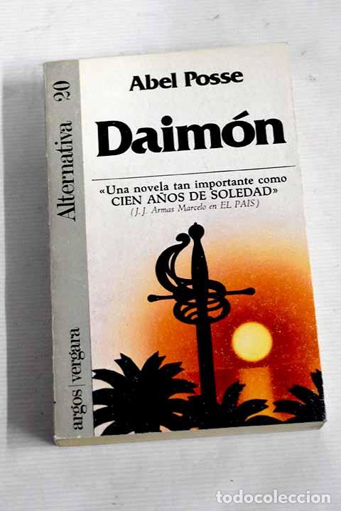 Libros: Daim&oacute;n: Posse, Abel: Argos Vergara..- Posse, Abel - Foto 1