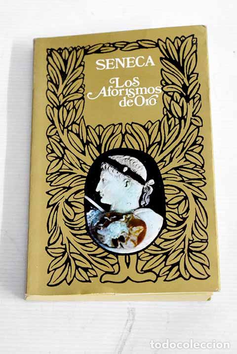 Libros: Aforismos de oro, los.- S&eacute;neca, Lucio Anneo - Foto 1