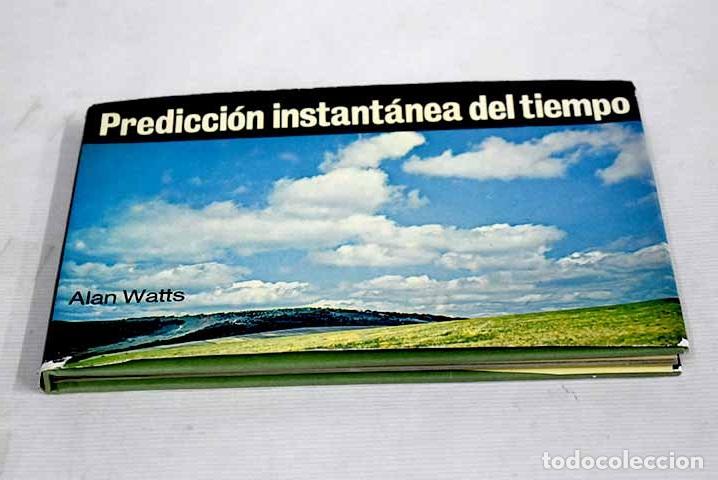 Libros: Predicci&oacute;n instant&aacute;nea del tiempo.- Watts, Alan - Foto 1