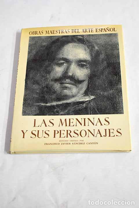 Libros: Vel&aacute;zquez: las Meninas y sus personajes.- S&aacute;nchez Cant&oacute;n, Francisco Javier