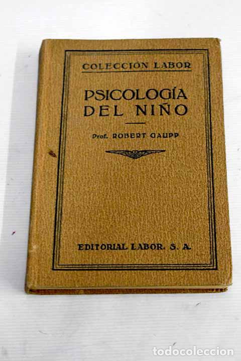 Libros: Psicolog&iacute;a del ni&ntilde;o: Gaupp, Robert.- Gaupp, Robert - Foto 1