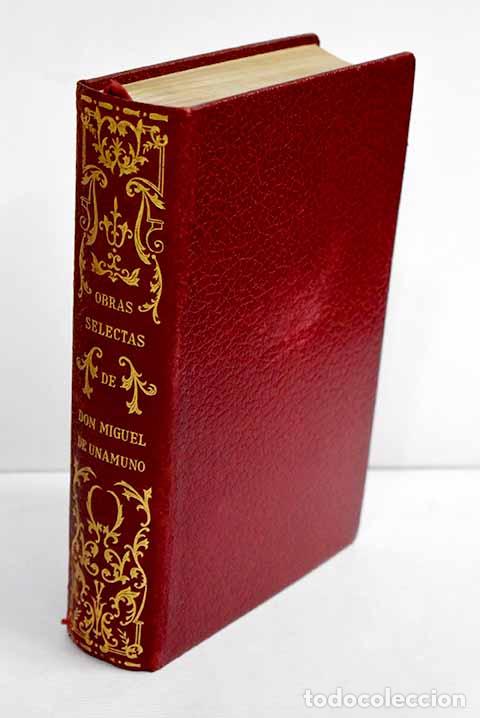 Libros: Obras selectas: Unamuno, Miguel de.- Unamuno, Miguel de - Foto 1