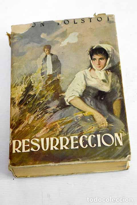 Libros: Resurecci&oacute;n: Tolstoi, Le&oacute;n.- Tolstoi, Le&oacute;n - Foto 1