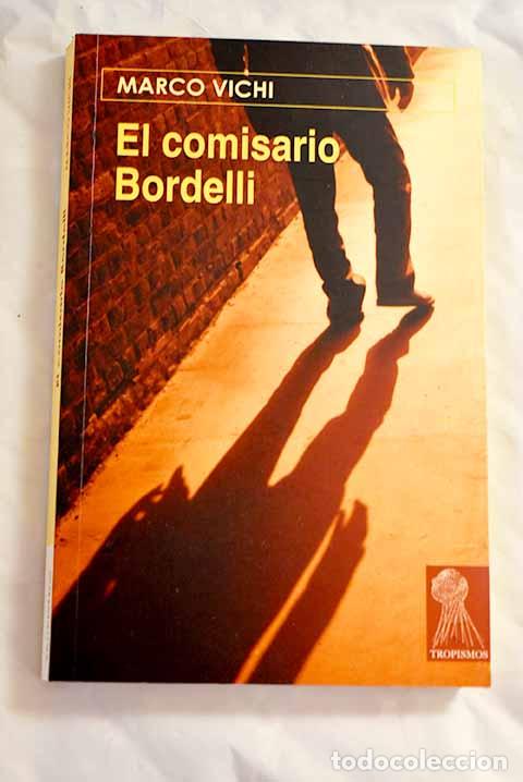 Libros: El comisario Bordelli.- Vichi, Marco - Foto 1
