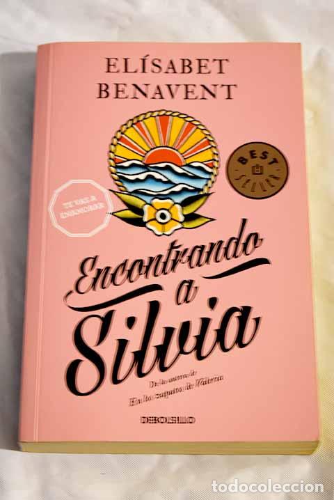 Libros: Encontrando a Silvia.- Benavent, El&iacute;sabet - Foto 1