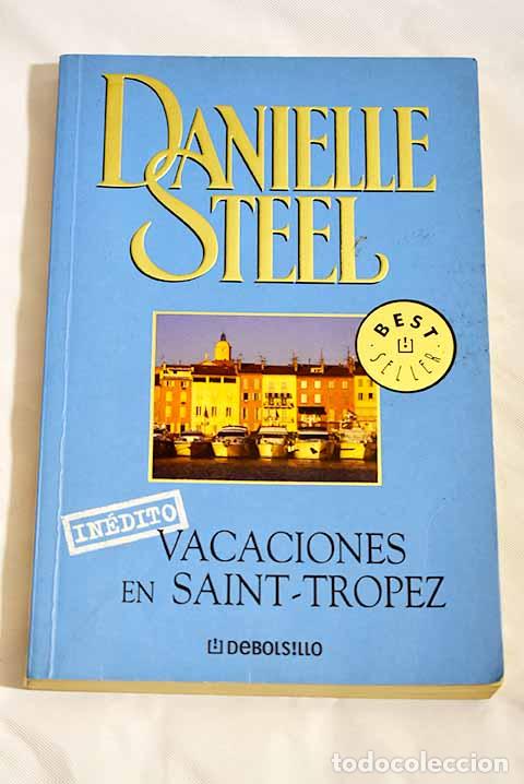 Libros: Vacaciones en Saint-Tropez.- Steel, Danielle - Foto 1