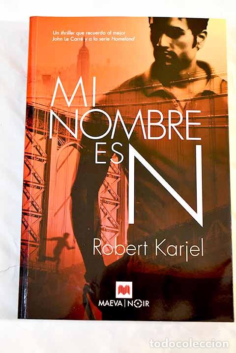 Libros: Mi nombre es N: Karjel, Robert.- Karjel, Robert - Foto 1