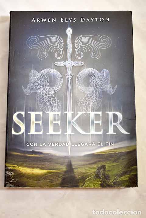 Libros: Seeker: con la verdad llegar&aacute; el fin.- Dayton, Arwen Elys - Foto 1