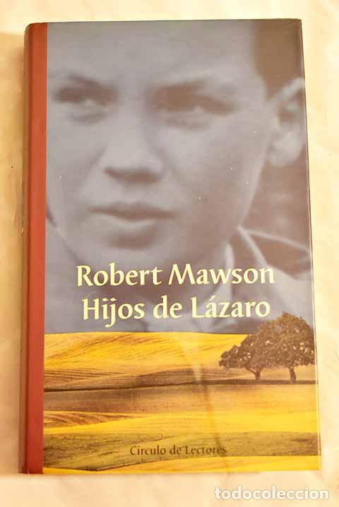 Libros: Hijos de L&aacute;zaro: Mawson, Robert.- Mawson, Robert - Foto 1