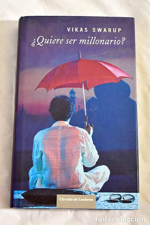 Libros: &iquest;Quiere ser millonario?.- Swarup, Vikas - Foto 1