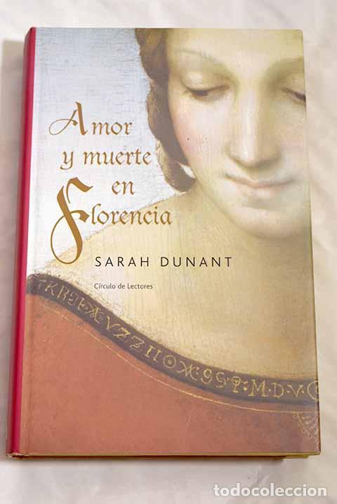 Libros: Amor y muerte en Florencia.- Dunant, Sarah - Foto 1