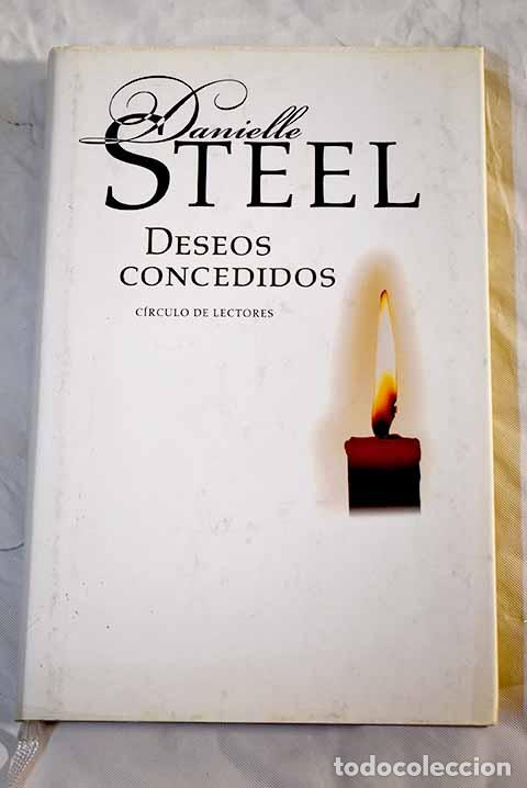 Libros: Deseos concedidos: Steel, Danielle.- Steel, Danielle - Foto 1