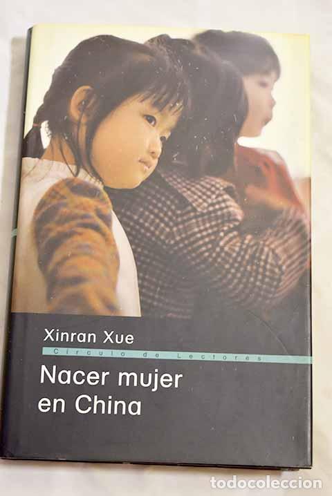 Libros: Nacer mujer en China.- Xinran, Xue - Foto 1