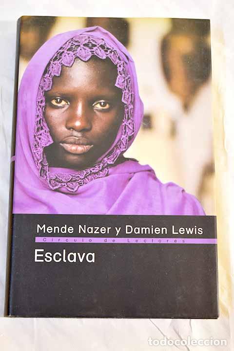 Libros: Esclava : una historia real.- Nazer, Mende - Foto 1