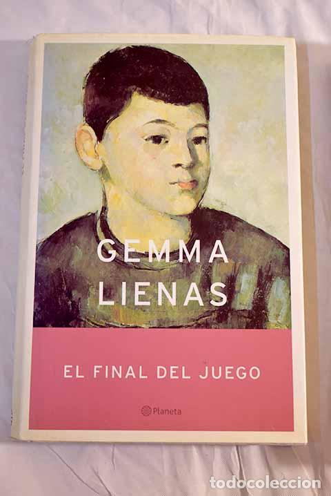 Libros: El final del juego: Lienas, Gemma.- Lienas, Gemma - Foto 1