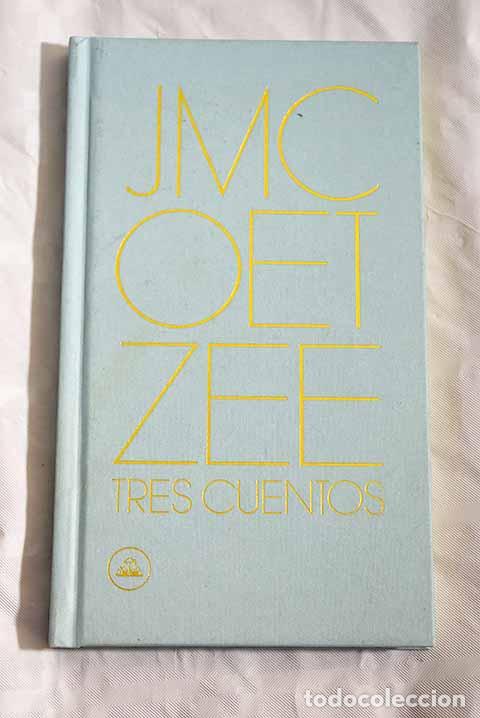 Libros: Tres cuentos: Coetzee, J. M..- Coetzee, J. M. - Foto 1