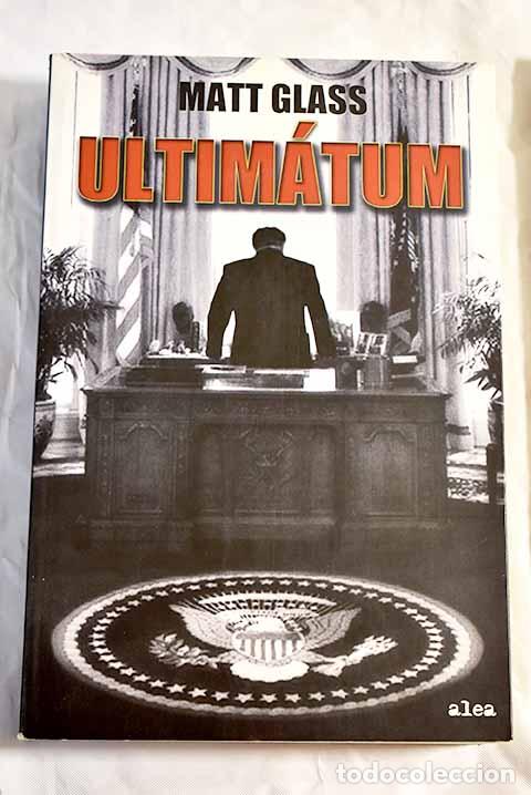Libros: Ultim&aacute;tum: Glass, Matt.- Glass, Matt - Foto 1