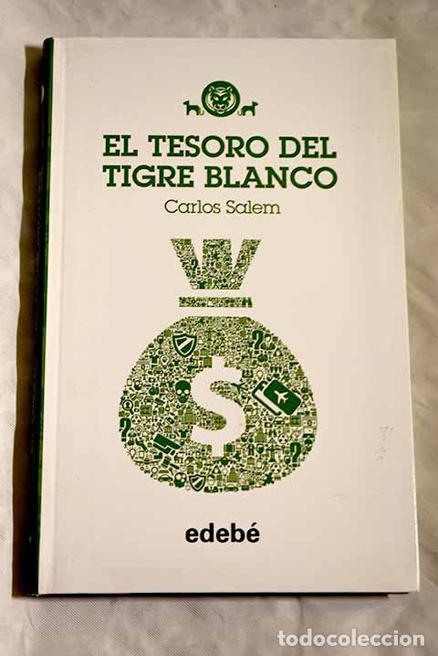 Libros: El tesoro del Tigre Blanco.- Salem, Carlos - Foto 1