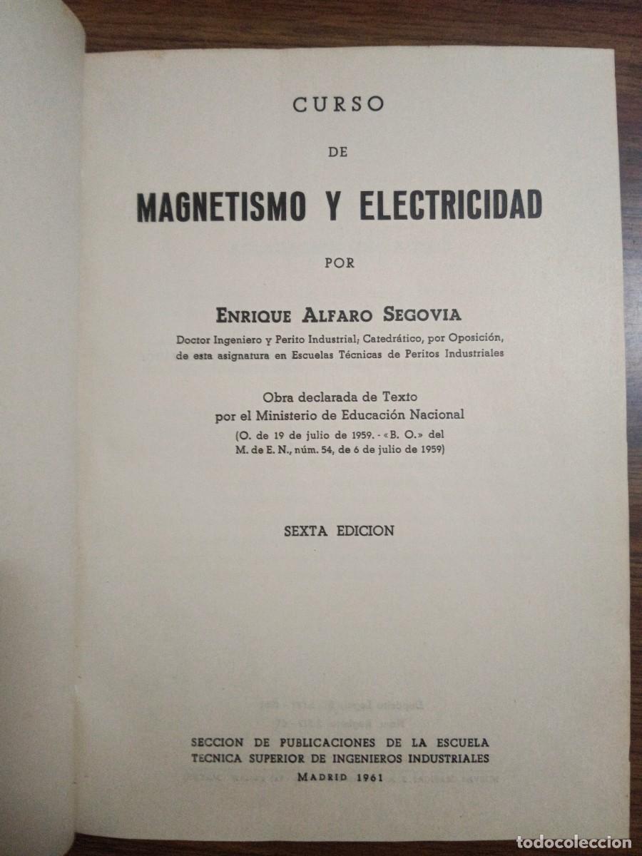 Libri di seconda mano: CURSO DE MAGNETISMO Y ELECTRICIDAD - Enrique Alfaro Segovia