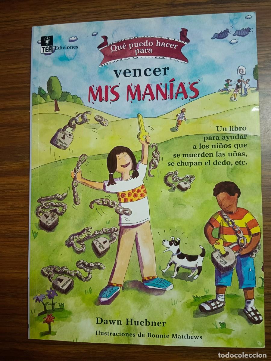 Libri di seconda mano: QUE PUEDO HACER PARA VENCER MIS MANIAS - Dawn Huebner
