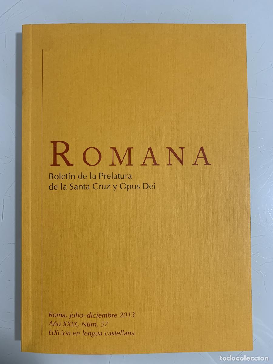 Libri di seconda mano: ROMANA. Bolet&iacute;n de la Prelatura de la Santa Cruz y Opus Dei - San Josemar&iacute;a Escriv&aacute; de Balaguer