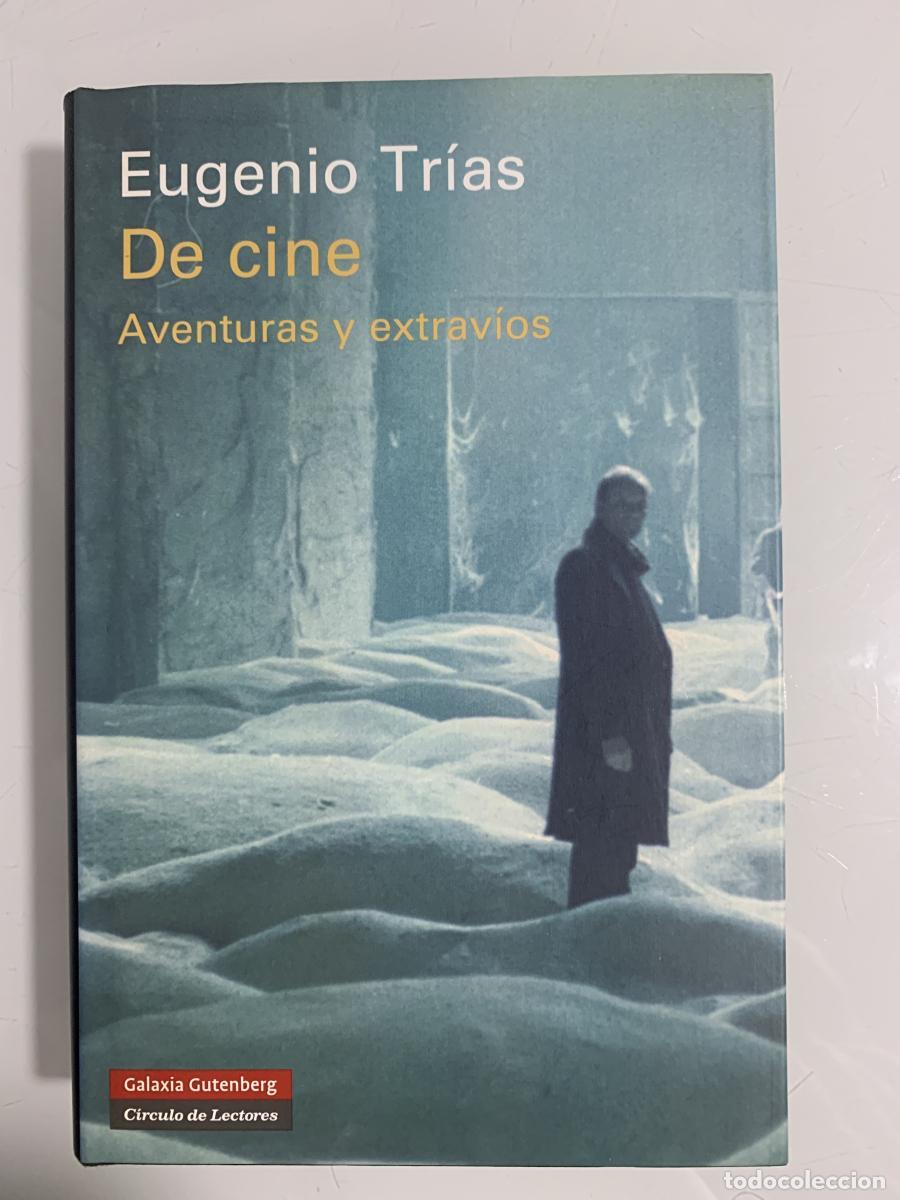 Libros: DE CINE. Aventuras y extrav&iacute;os - Eugenio Tr&iacute;as - Foto 1