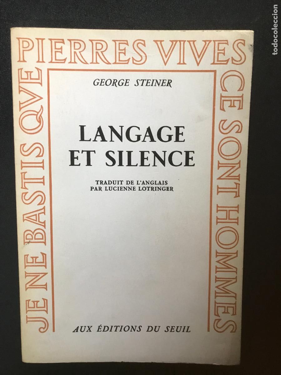 Libros: George Steiner - Langage et Silence - Foto 1