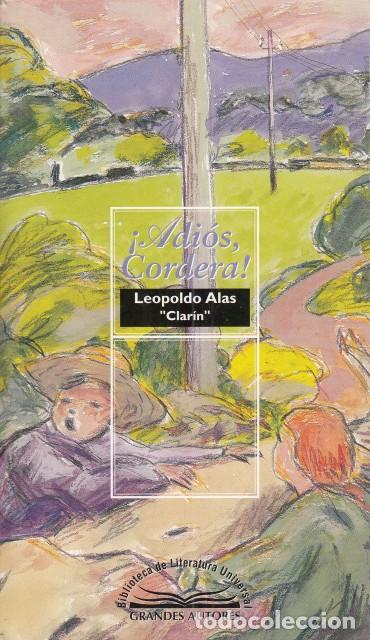 Libros: &iexcl;ADI&Oacute;S, CORDERA! - ALAS, LEOPOLDO - Foto 1