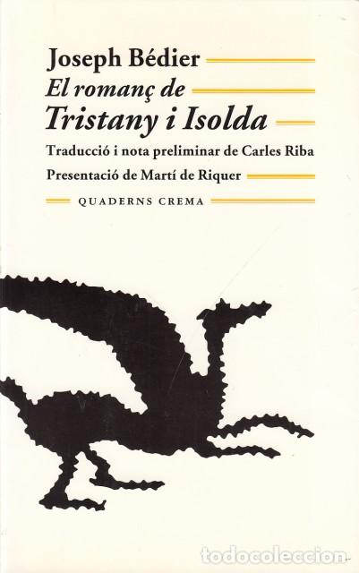 Libros: EL ROMAN&Ccedil; DE TRISTANY I ISOLDA - B&Eacute;DIER, JOSEPH - Foto 1