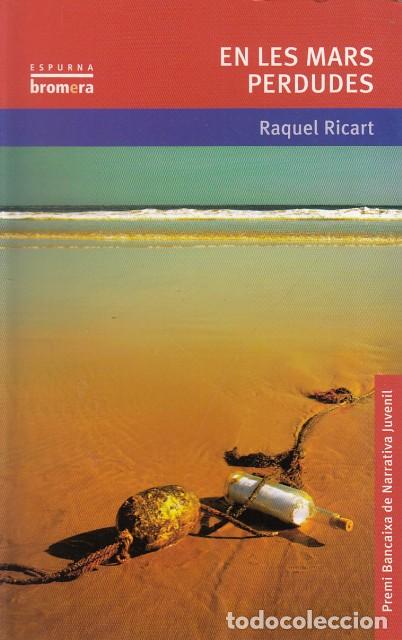 Libros: EN LES MARS PERDUDES - RICART, RAQUEL - Foto 1