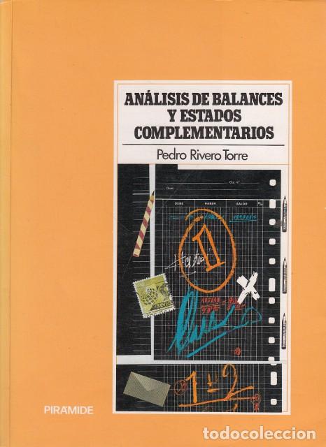 Libros: AN&Aacute;LISIS DE BALANCES Y ESTADOS COMPLEMENTARIOS - RIVERO TORRE, PEDRO - Foto 1