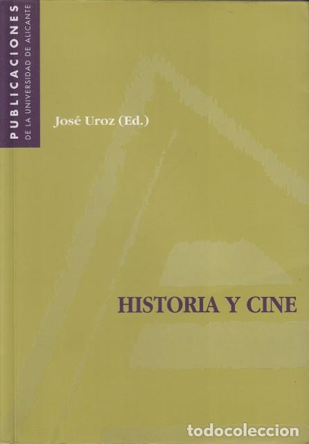 Libros: HISTORIA Y CINE - UROZ, JOS&Eacute; - Foto 1