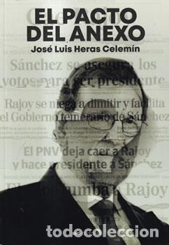 Libros: El pacto del anexo - Jos&eacute; Luis Heras Celem&iacute;n - Foto 1