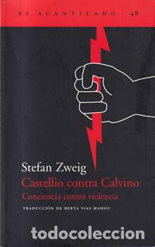 Libros: Castellio contra Calvino - Stefan Zweig - Foto 1