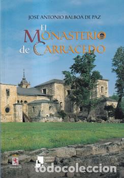 Libros: El Monasterio de Carracedo - Jos&eacute; Antonio Balboa de Paz - Foto 1