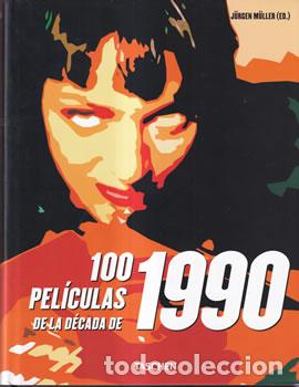 Libros: 100 pel&iacute;culas de la d&eacute;cada de 1990 - J&uuml;rgen M&uuml;ller (ed.) - Foto 1