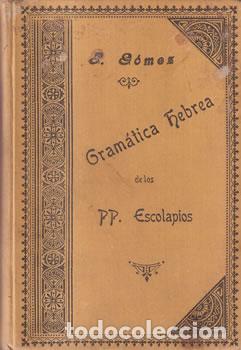 Libros: Gram&aacute;tica hebrea - P. Pedro G&oacute;mez - Foto 1