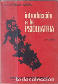 Libros: Introducci&oacute;n a la psiquiatr&iacute;a - Dr. J. A. Vallejo-Nagera - Foto 1