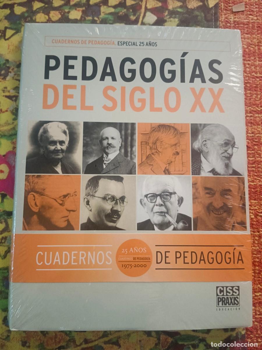 Libri di seconda mano: PEDAGOGIAS DEL SIGLO XX - Francisco Beltr&aacute;n Llavador