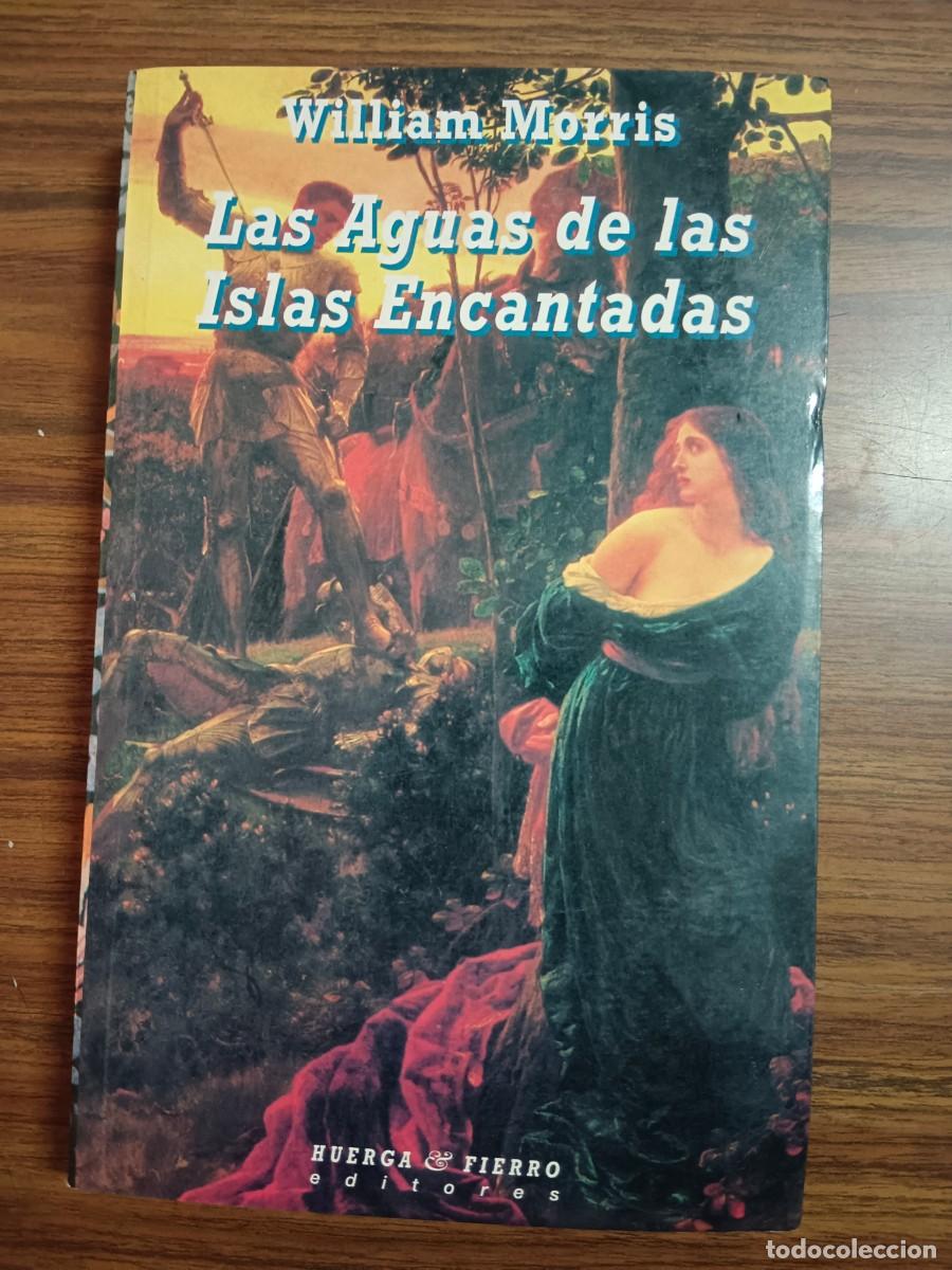 B&uuml;cher: LAS AGUAS DE LAS ISLAS ENCANTADAS - William Morris