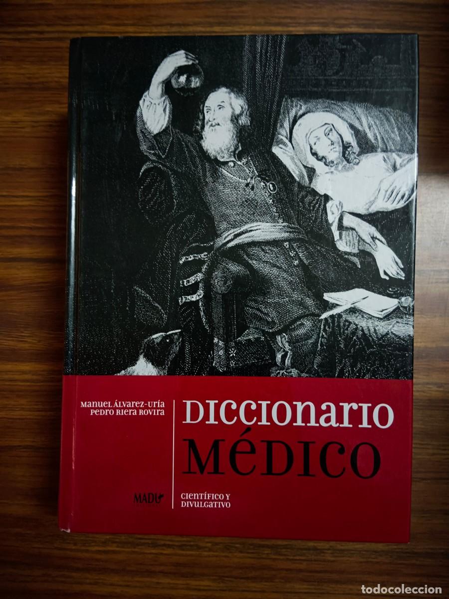 Libros: DICCIONARIO MEDICO - CIENTIFICO Y DIVULGATIVO - Manuel Alvarez Uria - Pedro Riera Rovira