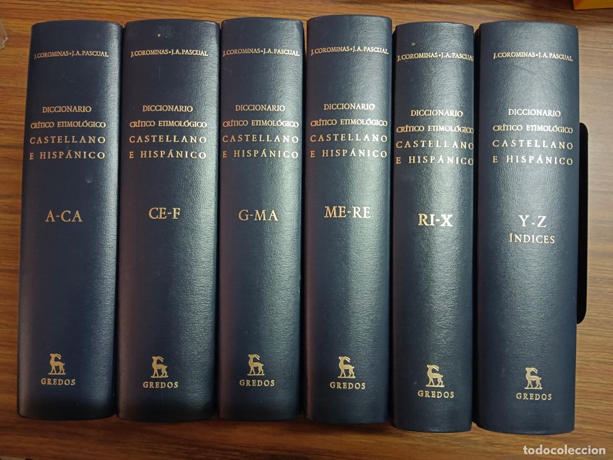 B&uuml;cher: DICCIONARIO CRITICO ETIMOLOGICO CASTELLANO E HISPANICO - 6 TOMOS - J. Corominas - J. A. Pascual