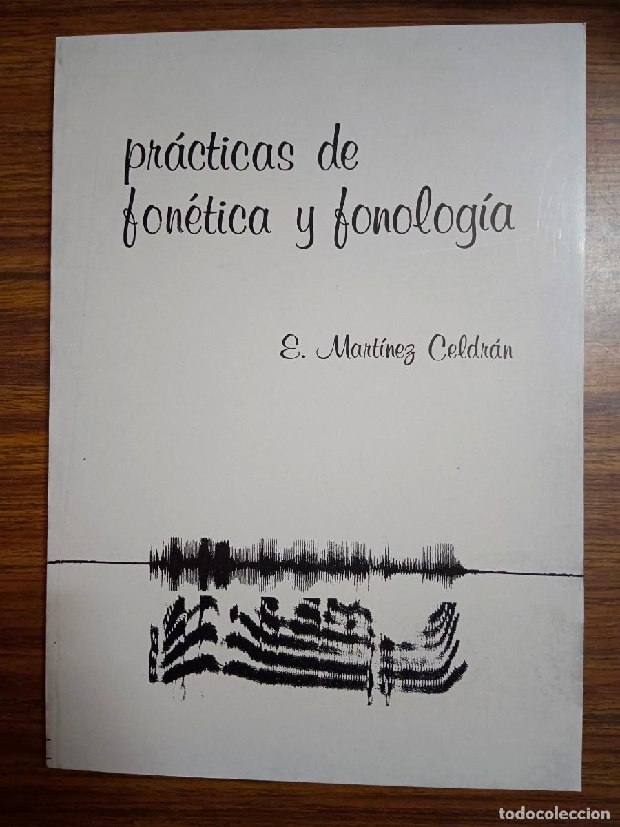 books: PRACTICAS DE FONETICA Y FONOLOGIA - E. Martinez Celdran