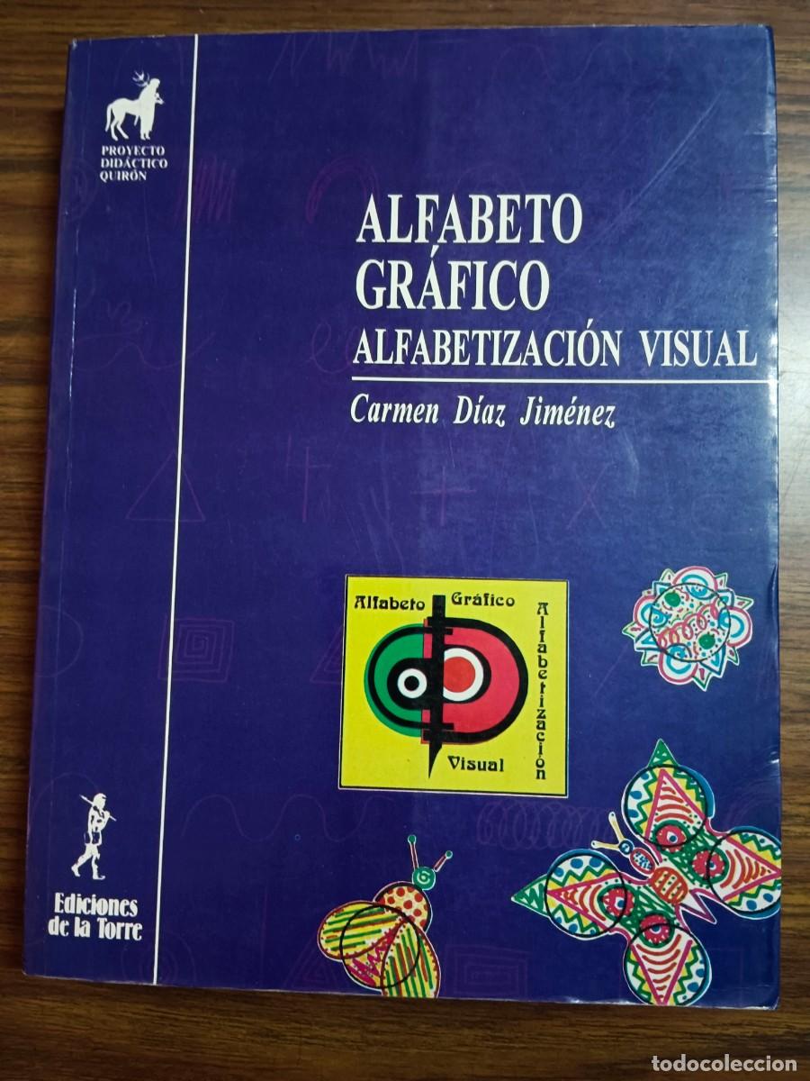 Livros em segunda m&atilde;o: ALFABETO GRAFICO - ALFABETIZACION VISUAL (DESARROLLO - COGNITIVO) - Carmen Diaz Jimenez