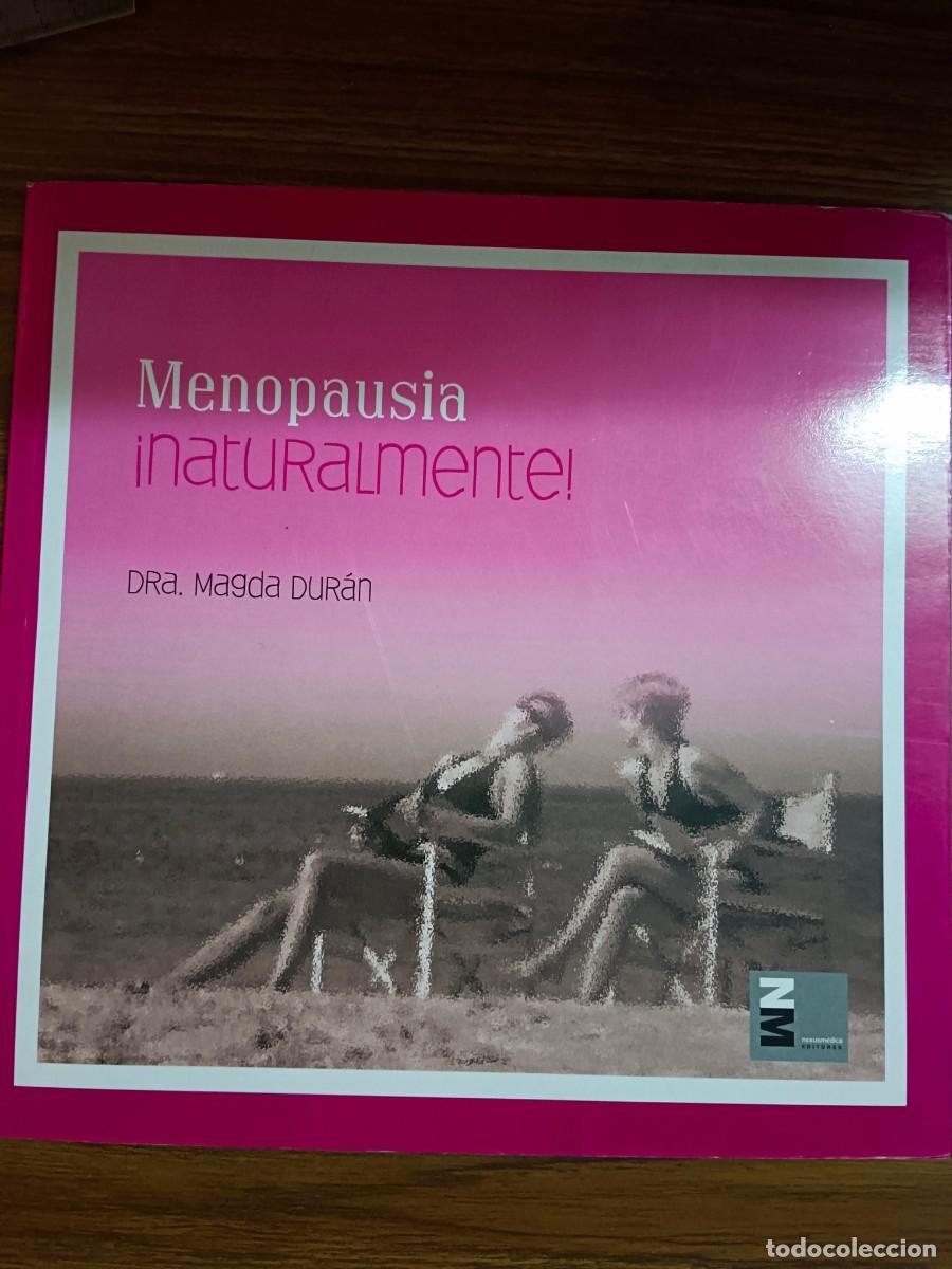 Libros: MENOPAUSIA - NATURALMENTE - Magda Duran