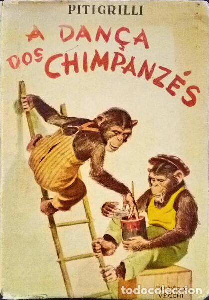 Libros: PITIGRILLI. - A DAN&Ccedil;A DOS CHIMPAZ&Eacute;S. - Foto 1