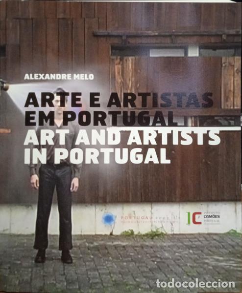 B&uuml;cher: MELO. (Alexandre) - ARTE E ARTISTAS EM PORTUGAL. ART AND ARTISTS IN PORTUGAL.