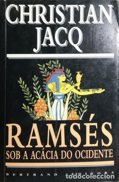 Libros: JACQ. (Christian) - RAMS&Eacute;S: SOB A AC&Aacute;CIA DO OCIDENTE. - Foto 1