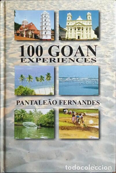 Libros: FERNANDES. (Pantale&atilde;o) - 100 GOAN EXPERIENCES.